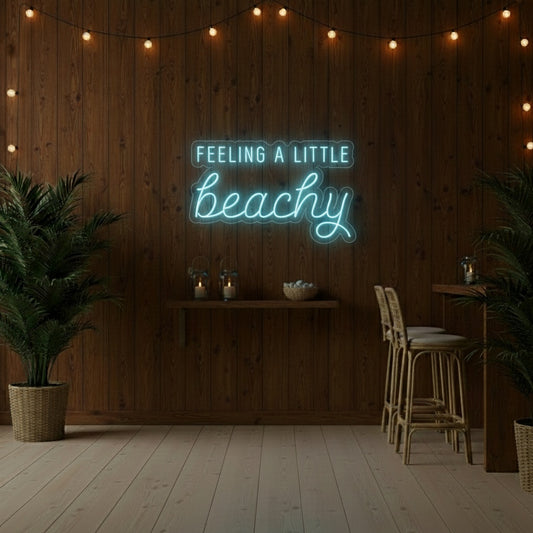 Feeling a Little Beachy LED Neon Sign, Beach Theme Neon Sign V2