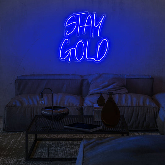 Stay Gold LED Neon Sign
