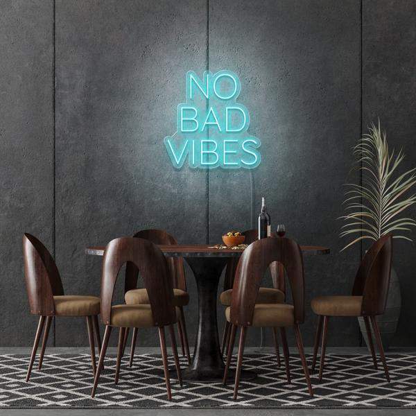No Bad Vibes LED Neon Sign