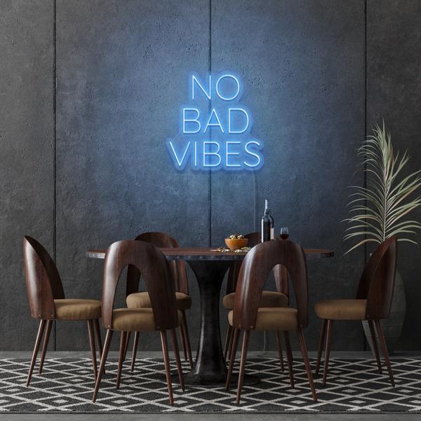 No Bad Vibes LED Sign