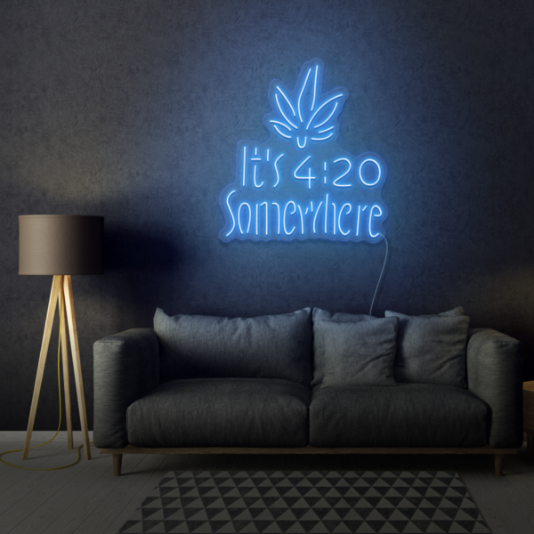 It's 4:20 Somewhere LED Sign