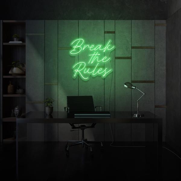 Break the Rules LED Sign