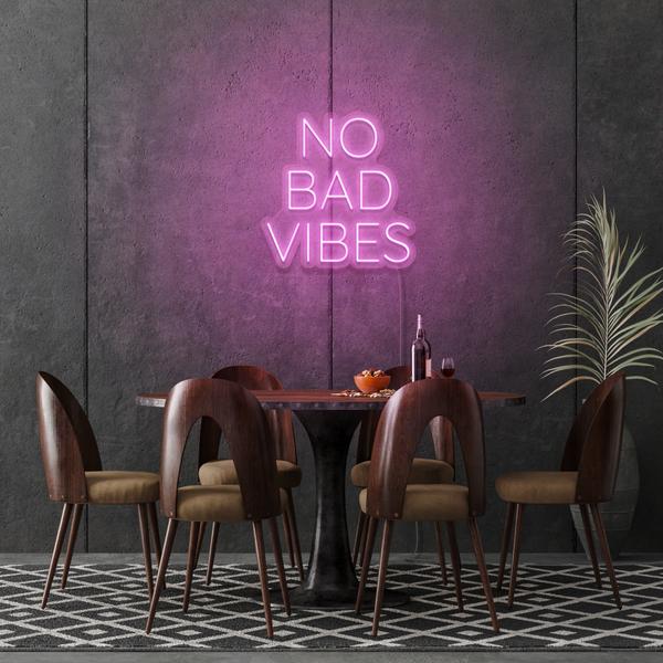 No Bad Vibes LED Sign