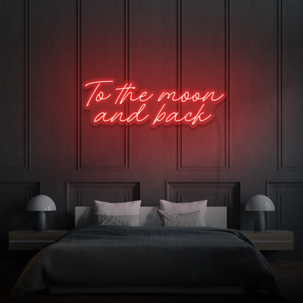 To the Moon and Back LED Sign