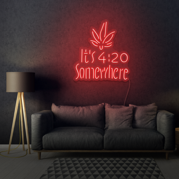 It's 4:20 Somewhere LED Sign