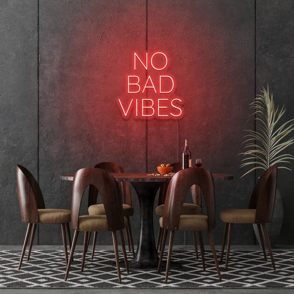 No Bad Vibes LED Sign